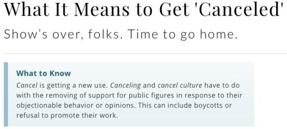 Merriam-Webster defines the new use of "cancel" and the new term "cancel culture"