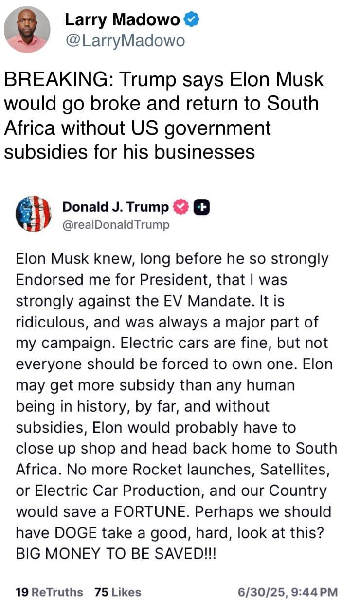 Trump says Elon Musk would go broke and return to South Africa without US government subsidies for his businesses